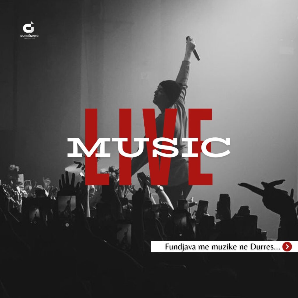 muzike live durres durresinfo