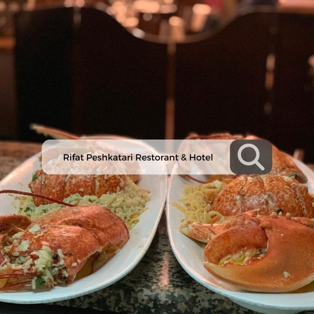 rifat peshkatari restorant & hotel