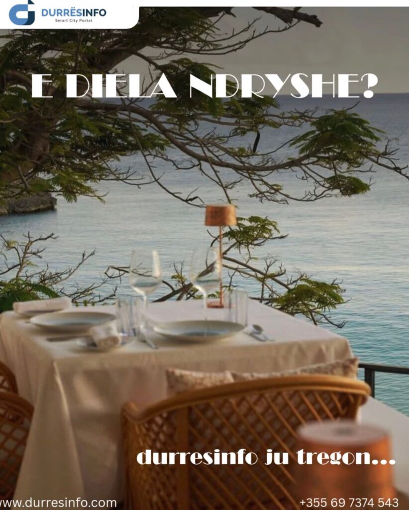 E diela ne Durres - Guida e restoranteve