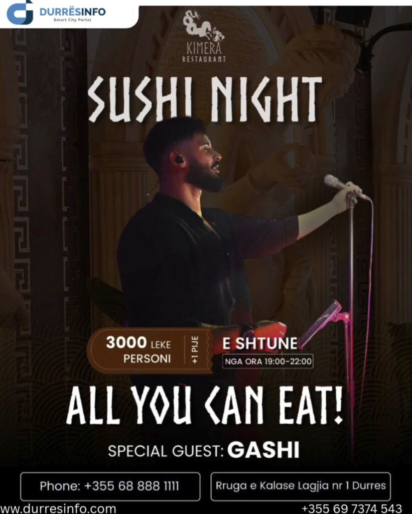 fundjava në durrës sushi night te kimera restaurant