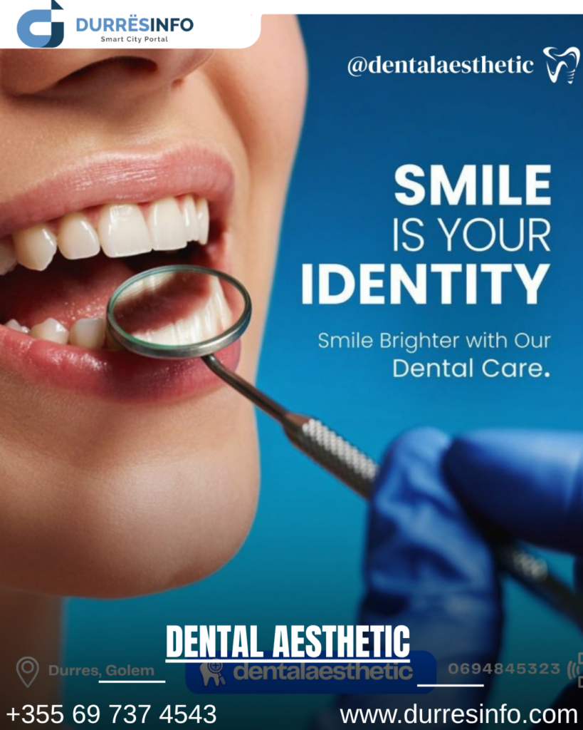 Klinikat dentare në Durrës - Dental Aesthetic