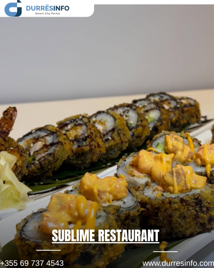 Sushi në Durrës - Sublime Restaurant