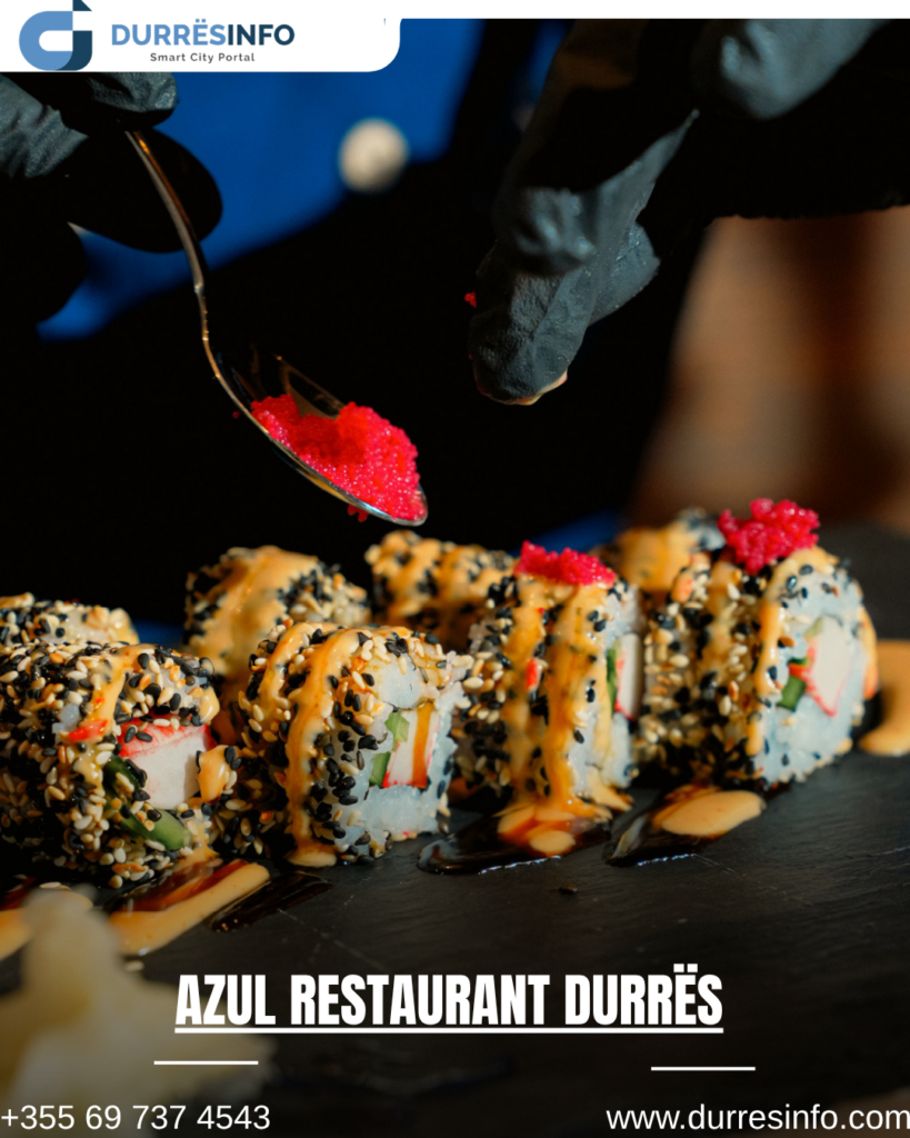 Sushi në Durrës - Azul Restaurant Durrës
