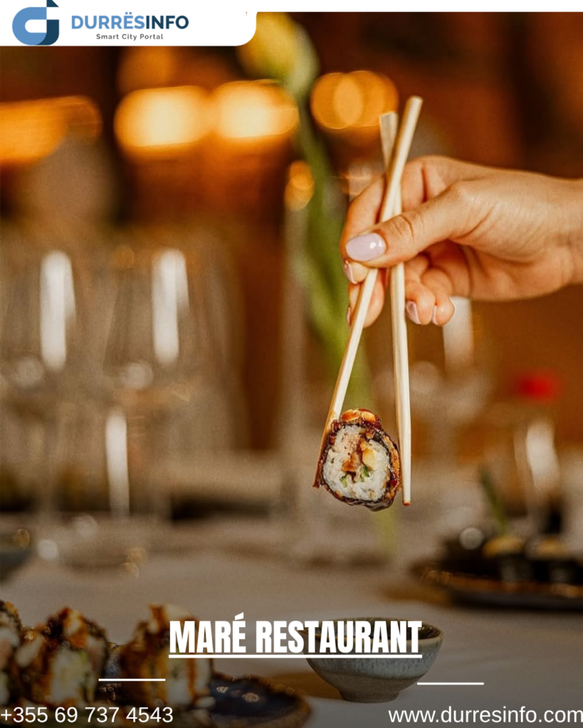 Sushi në Durrës - Maré Restaurant