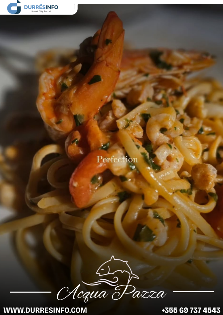 Restorante në Durrës - Acqua Pazza