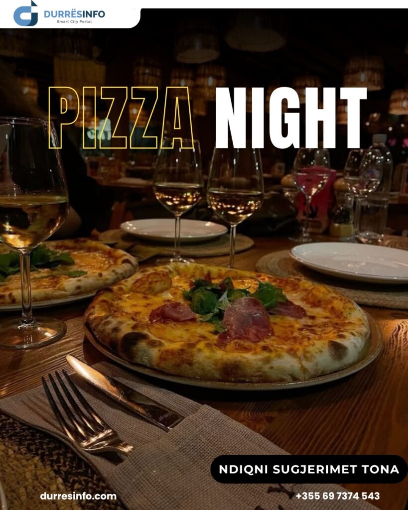 Pizza night në Durrës
