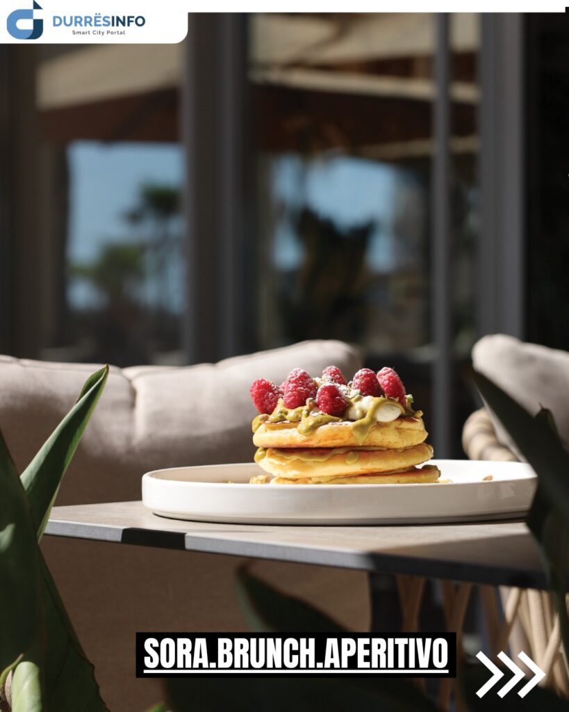 sora brunch aperitivo bizneset e reja ne durres durresinfo