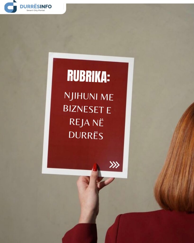 bizneset e reja ne durres durresinfo